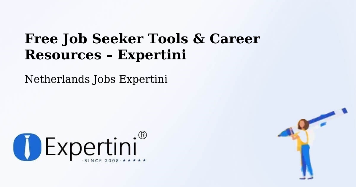 Free Job Seeker Tools & Career Resources – Lochem - Lochem, Netherlands Jobs Expertini